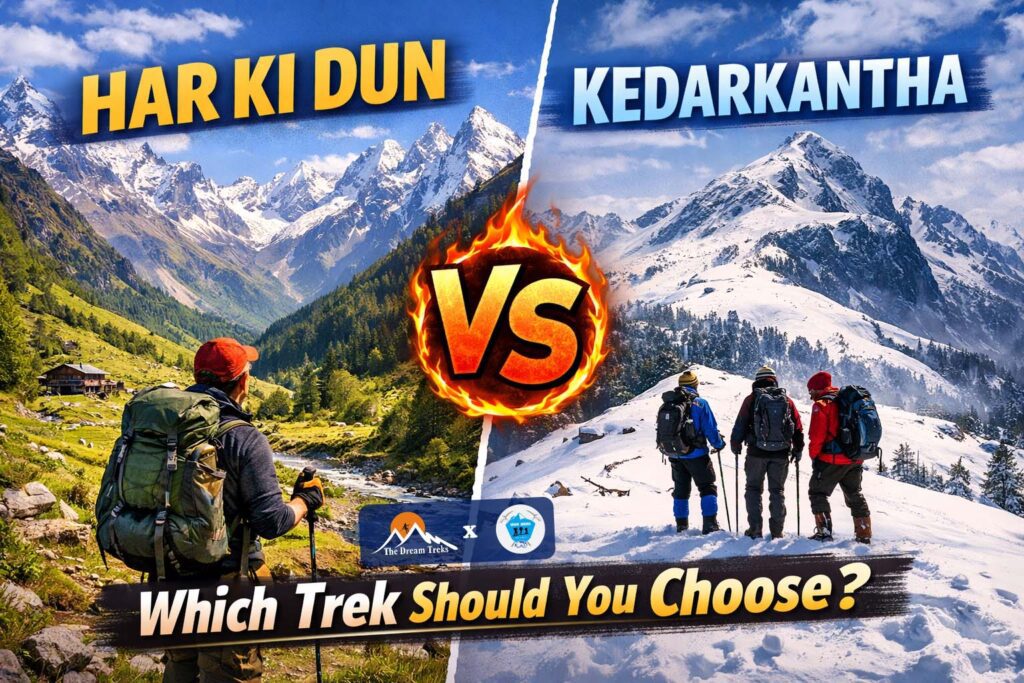 Har Ki Dun vs Kedarkantha – Which Trek Should You Choose?