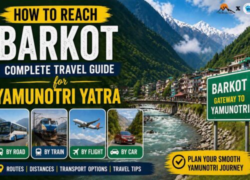 How to Reach Barkot – Complete Travel Guide for Yamunotri Yatra