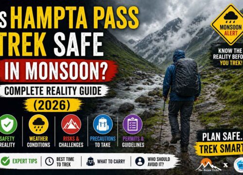 Is Hampta Pass Trek Safe in Monsoon? Complete Reality Guide (2026)