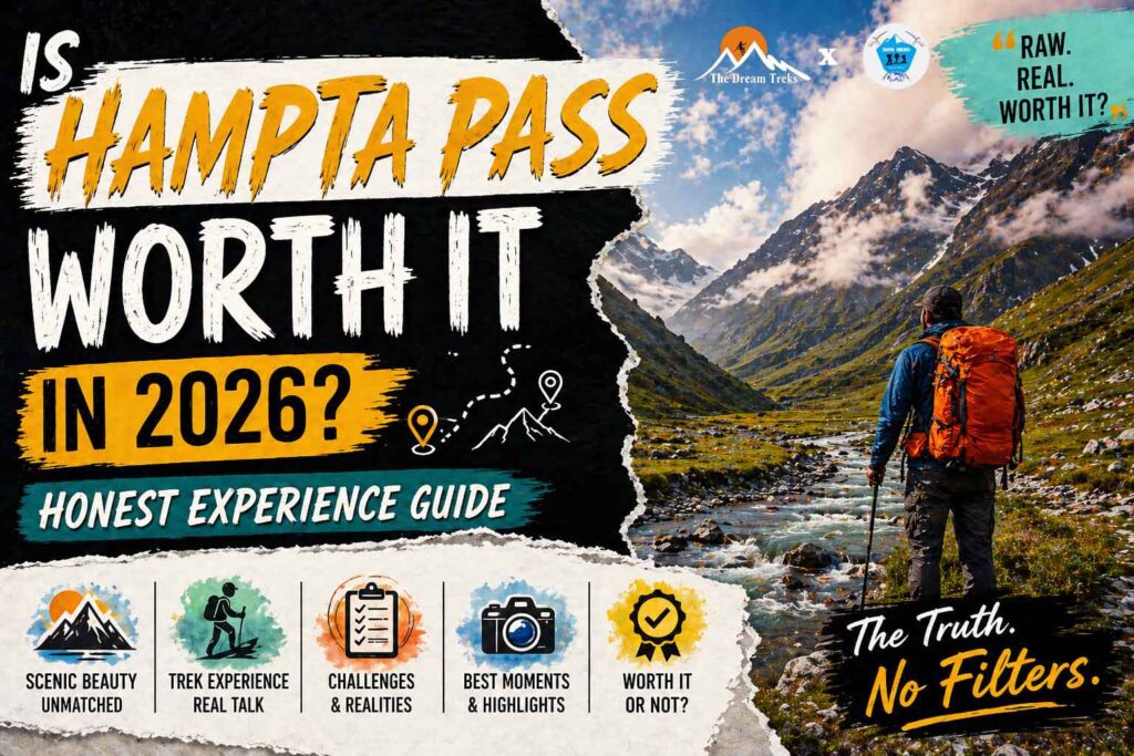 Is Hampta Pass Worth It in 2026? Honest Experience Guide