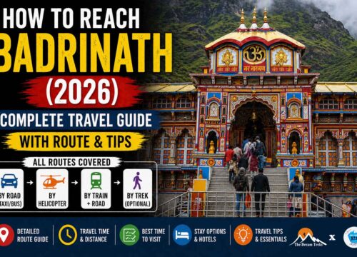 How to Reach Badrinath (2026) – Complete Travel Guide with Route & Tips