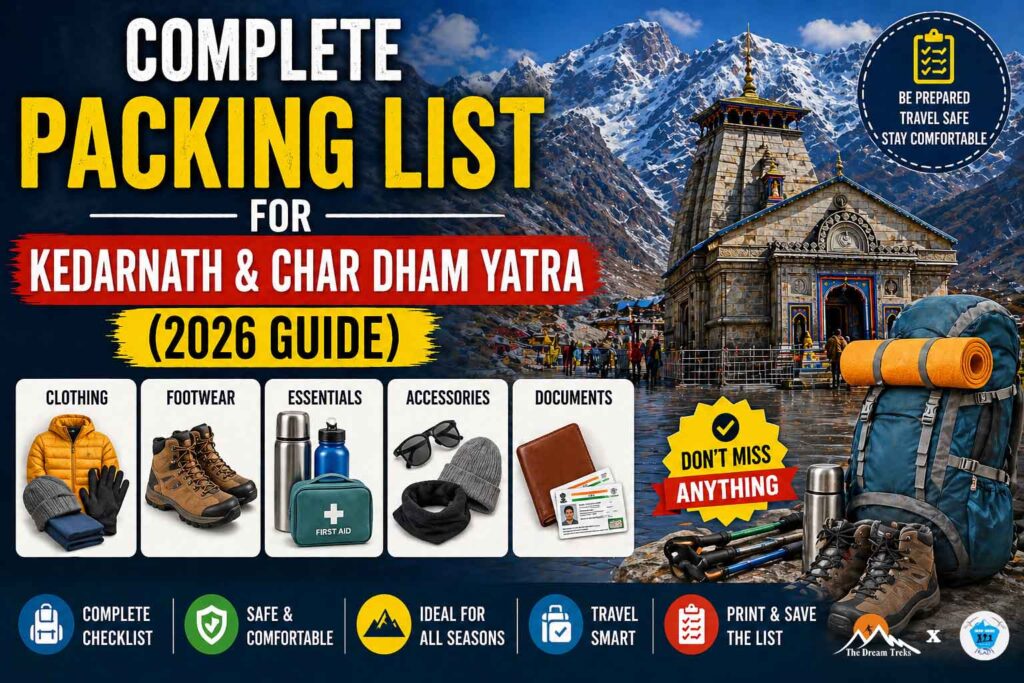 Complete Packing List for Kedarnath & Char Dham Yatra (2026 Guide)