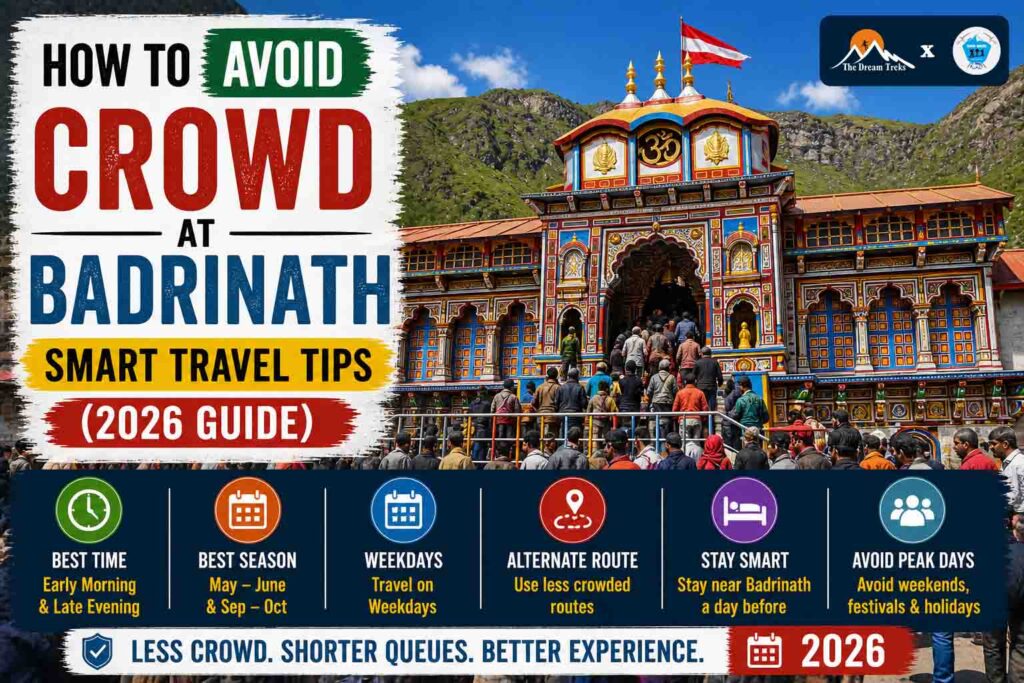 How to Avoid Crowd at Badrinath (Smart Travel Tips) – 2026 Guide