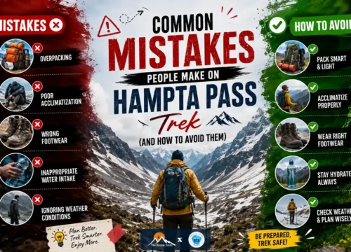 Common Mistakes People Make on Hampta Pass Trek (And How to Avoid Them)