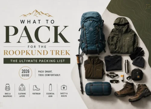 What to Pack for the Roopkund Trek: The Ultimate Packing List (2026 Guide)