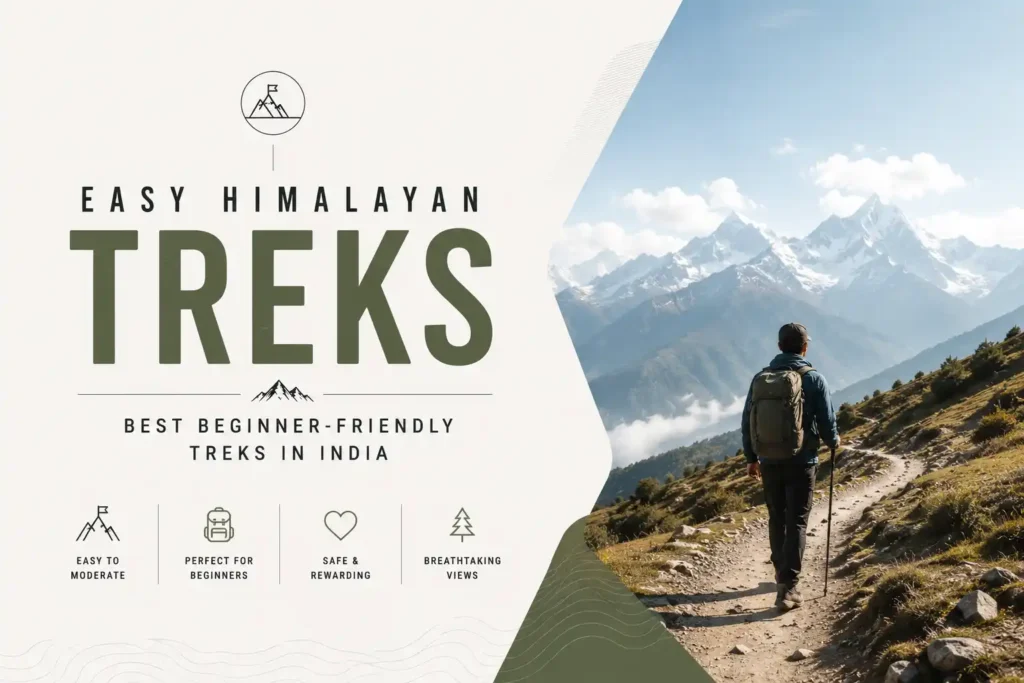 Easy Himalayan Treks: Best Beginner-Friendly Treks in India