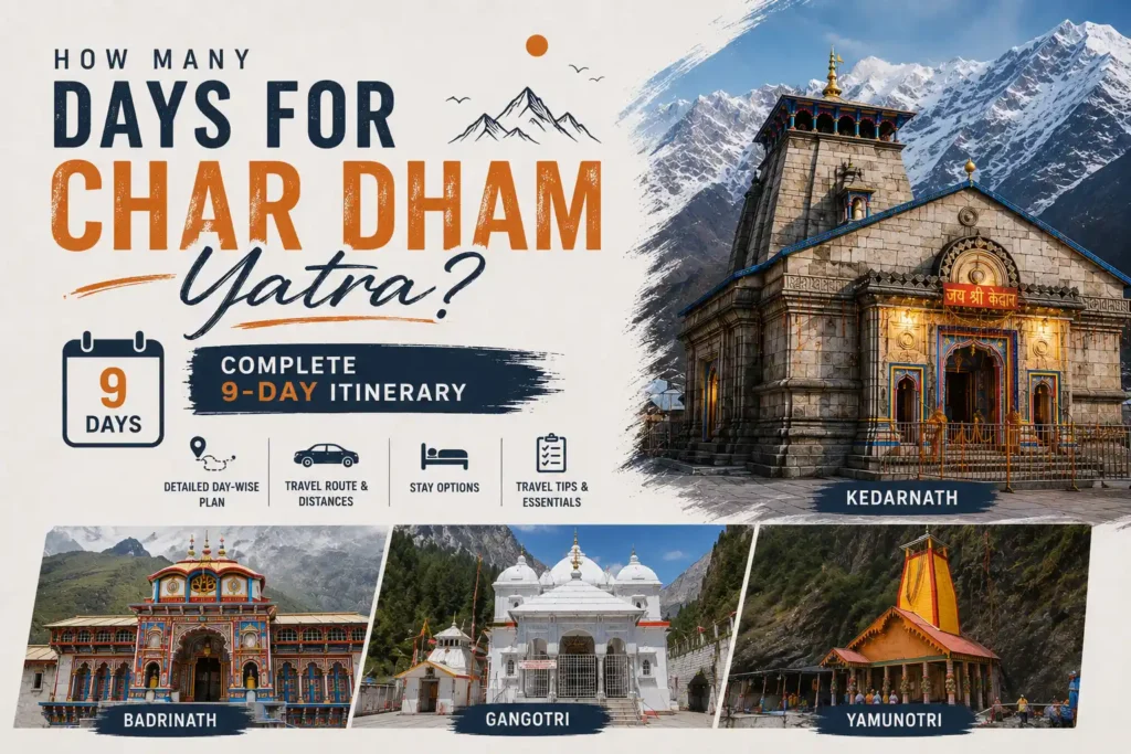 How Many Days for Char Dham Yatra? Complete 9-Day Itinerary