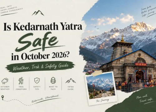 Is Kedarnath Yatra Safe in October 2026? Weather, Trek & Safety Guide