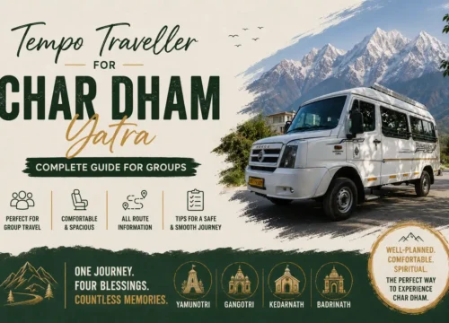 Tempo Traveller for Char Dham Yatra: Complete Guide for Groups